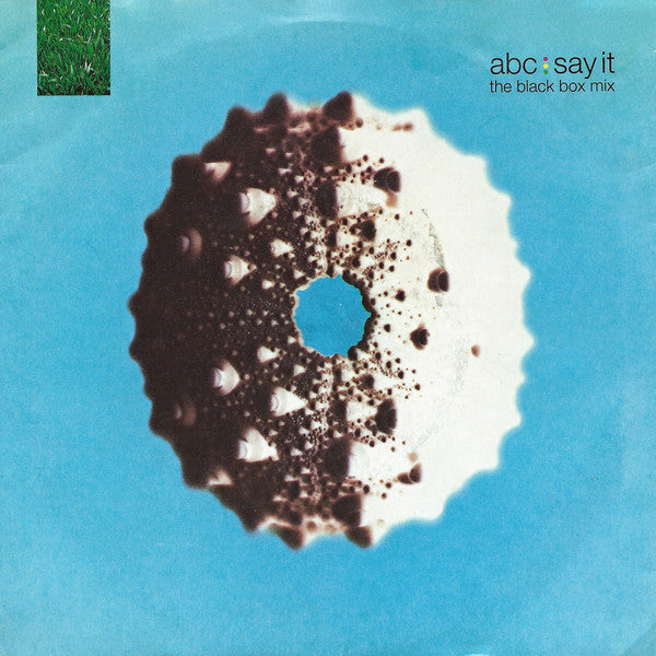 ABC : Say It (The Black Box Mix) (7")