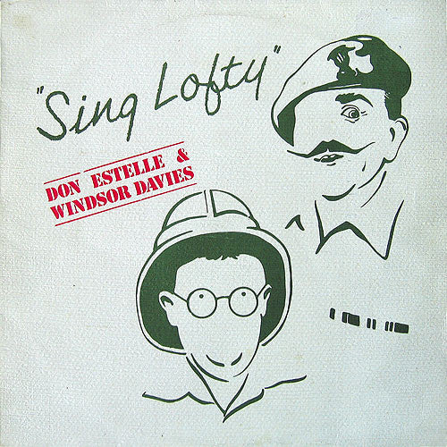 Don Estelle & Windsor Davies : Sing Lofty (LP, Album, Pur)