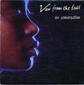 View From The Hill : No Conversation (7", Single)