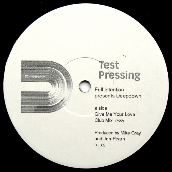 Full Intention Presents Deep Down : Give Me Your Love / A Definite Strangeness (12", TP)