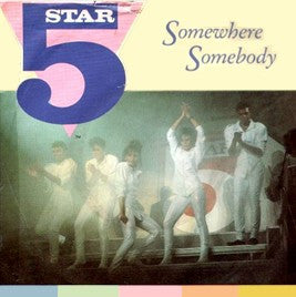 Five Star : Somewhere Somebody (7", Single)