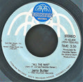 Jerry Butler : All The Way / No Love Without Changes (7", Single, Styrene, PRC)