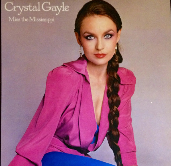 Crystal Gayle : Miss The Mississippi (LP, Album)