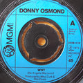 Donny Osmond : Why (7")