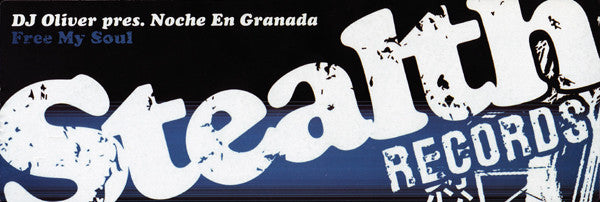 DJ Oliver Pres. Noche En Granada : Free My Soul (12")