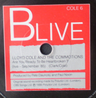 Lloyd Cole & The Commotions : Cut Me Down (Remix) (7", Single)