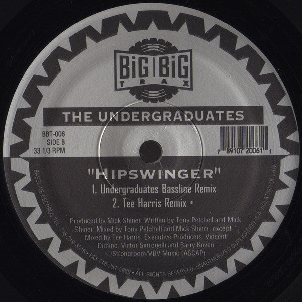 Undergraduates : Hipswinger (12")