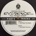 Crooklyn Clan Feat. Evi-Dence & Fatman Scoop : You'll Never Find (12")