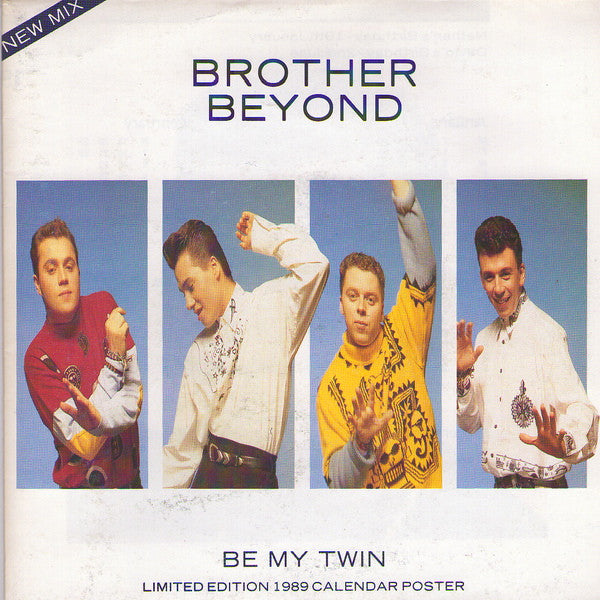 Brother Beyond : Be My Twin (New Mix) (7", Single, Ltd)
