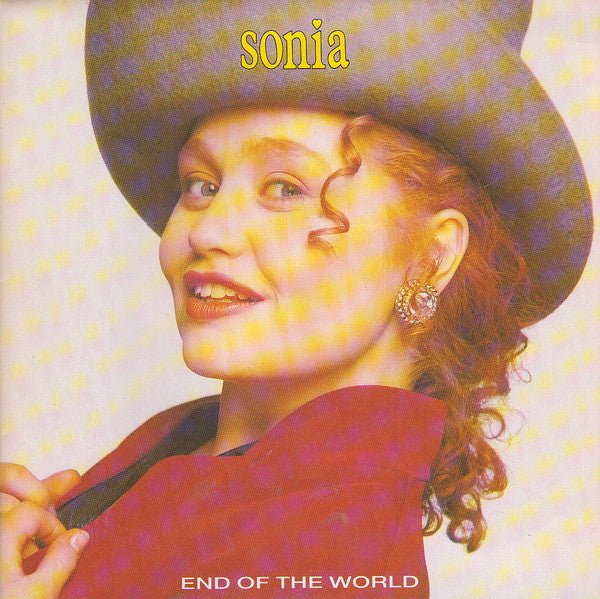 Sonia : End Of The World (7")