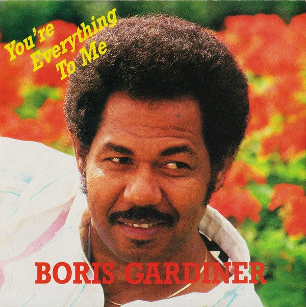 Boris Gardiner : You're Everything To Me (7", Single, Dam)