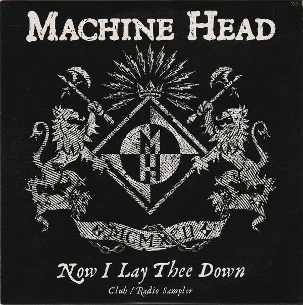 Machine Head (3) : Now I Lay Thee Down (CD, Promo, Smplr)