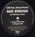 CZR Feat. Darryl Pandy : Bad Enough - The Subliminal Mixes (12")