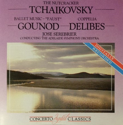 Jose Serebrier Conducting Adelaide Symphony Orchestra - Pyotr Ilyich Tchaikovsky / Charles Gounod / Léo Delibes : The Nutcracker / Ballet Music - "Faust" / Coppelia (CD)
