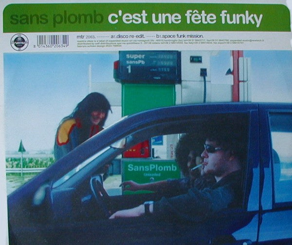 Sans Plomb : C'est Une Fête Funky (12")