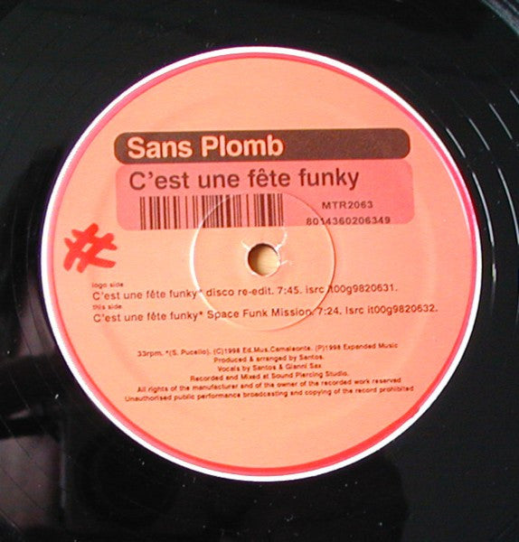 Sans Plomb : C'est Une Fête Funky (12")