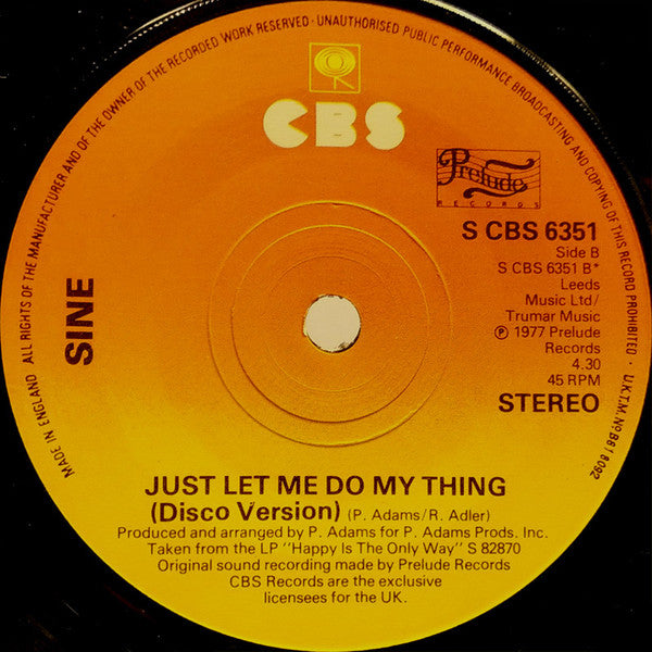 Sine (3) : Just Let Me Do My Thing (7", Single, Pap)