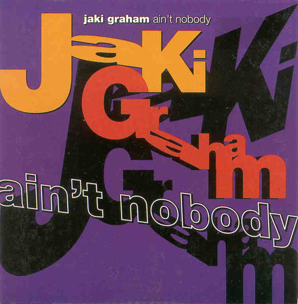 Jaki Graham : Ain't Nobody (12")
