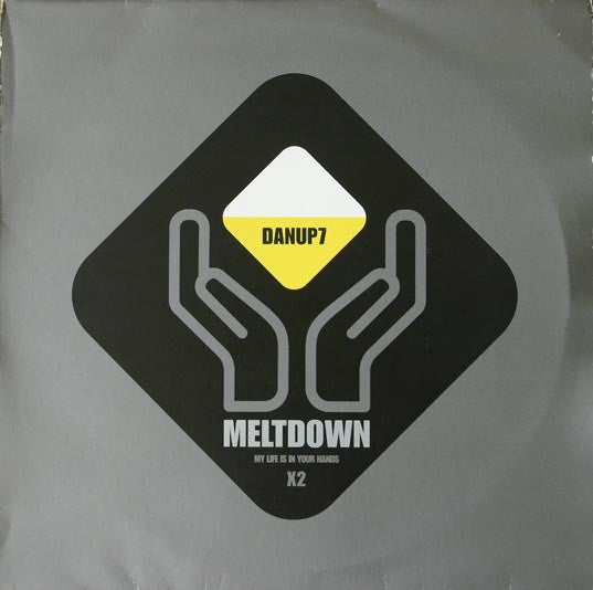 Meltdown : My Life Is In Your Hands (2x12", Promo)