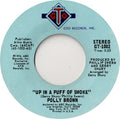 Polly Brown : Up In A Puff Of Smoke (7", Single, Styrene, Pit)