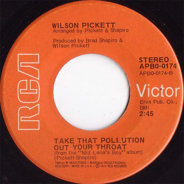Wilson Pickett : Soft Soul Boogie Woogie / Take That Pollution Out Your Throat (7", Single)