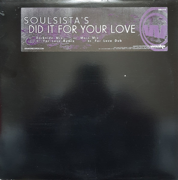Soul Sista's : Did It For Your Love (12")