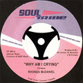 Rhonda McDaniel : Why Am I Crying (7", Single)