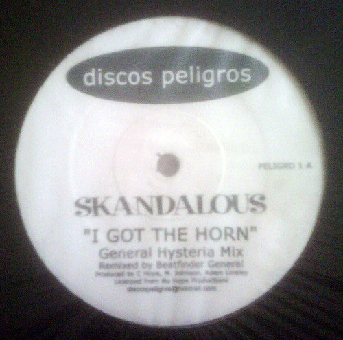 Skandalous : I Got The Horn (12")