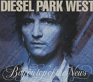 Diesel Park West : Boy On Top Of The News (CD, Single)