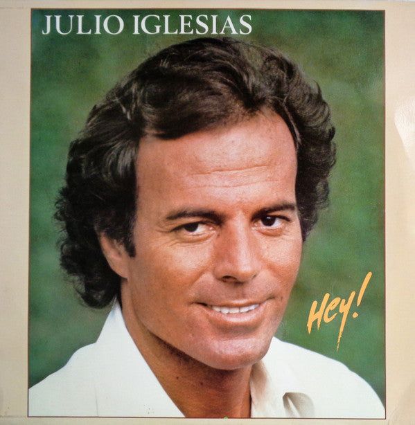 Julio Iglesias : Hey! (LP, Album)