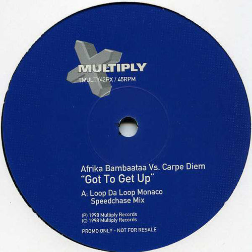 Afrika Bambaataa Vs Carpe Diem : Got To Get Up (12", Promo)