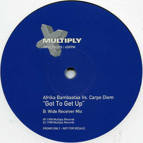 Afrika Bambaataa Vs Carpe Diem : Got To Get Up (12", Promo)