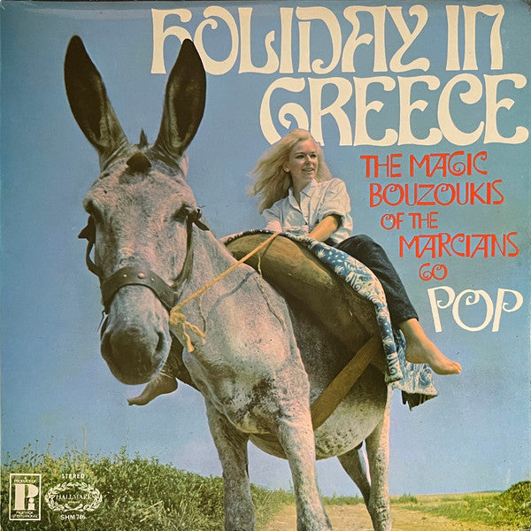 The Marcians : Holiday In Greece - The Magic Bouzoukis Of The Marcians Go Pop (LP, Album)
