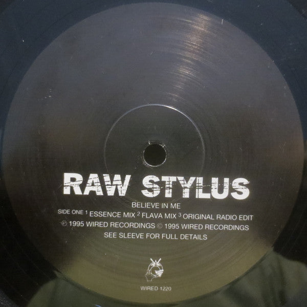 Raw Stylus : Believe In Me (12")