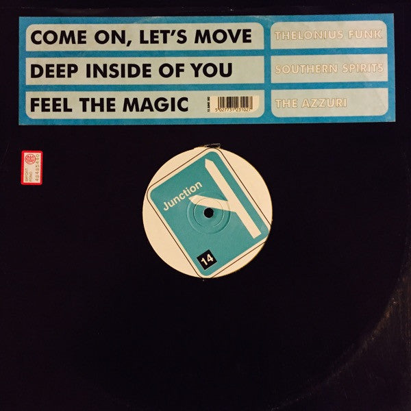 Thelonius Funk / The Azzuri / Southern Spirits : Come On, Let's Move / Feel The Magic / Deep Inside Of You (12")
