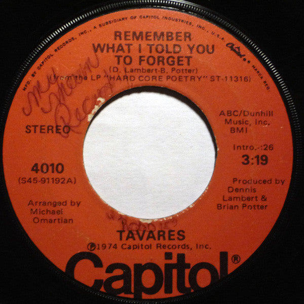 Tavares : Remember What I Told You To Forget / My Ship (7", Win)