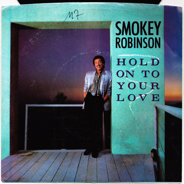 Smokey Robinson : Hold On To Your Love (7", Single)