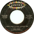Della Reese : I Don't Want To Walk Without You / I'm Nobody's Baby (7")