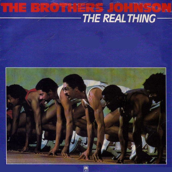 Brothers Johnson : The Real Thing (7")