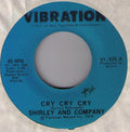 Shirley & Company : Cry Cry Cry (7")