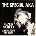 The Special AKA : Nelson Mandela / Break Down The Door! (7", Single, Gol)