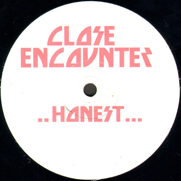 Close Encounter / SZ : Honest / Well Is Rock (12")