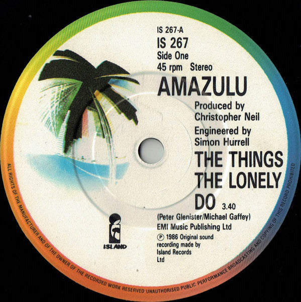 Amazulu : Things The Lonely Do (7", Single)