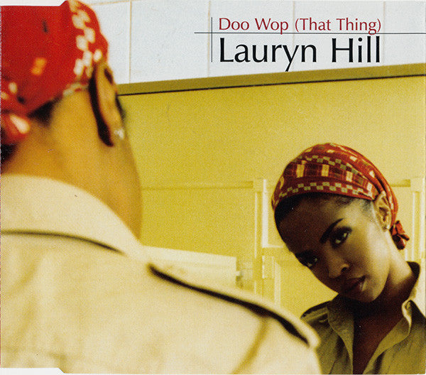 Lauryn Hill : Doo Wop (That Thing) (CD, Single, CD1)
