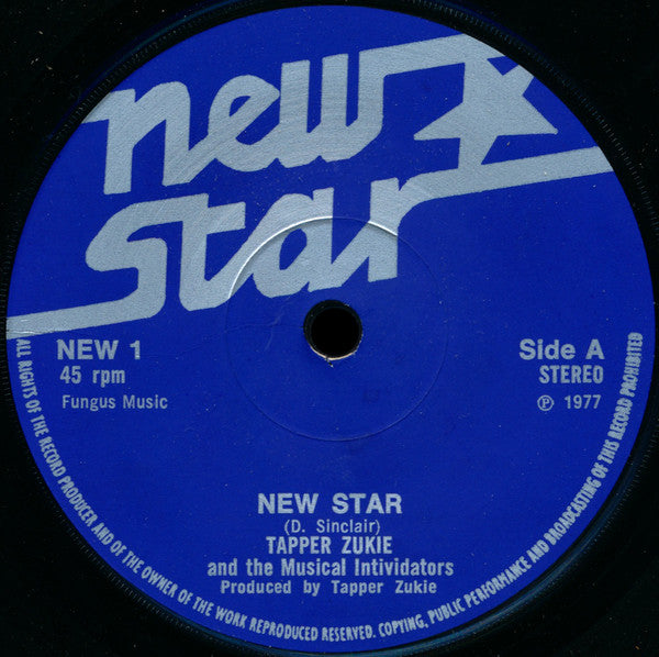 Tapper Zukie And The Musical Intimidators : New Star  (7")