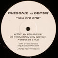 Ruesonic vs Gemini (27) : You Are One (12", S/Sided, Ltd, TP, W/Lbl)