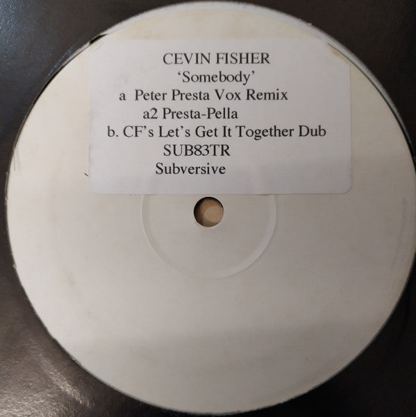 Cevin Fisher : Somebody (12", W/Lbl, Sti)