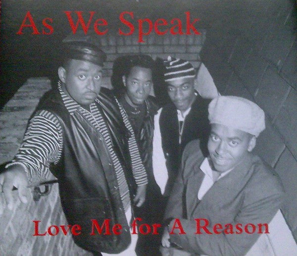 As We Speak : Love Me For A Reason (CD, Single)