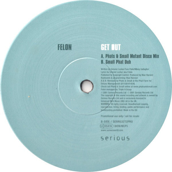 Felon : Get Out (12", Promo)