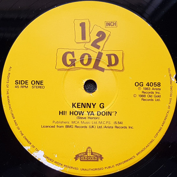 Kenny G (2) : Hi, How Ya Doin'? / What Does It Take? (12")